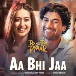 Aa Bhi Jaa Song Lyrics