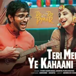 Teri Meri Ye Kahaani Song Lyrics