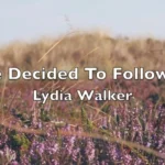I Have Decided To Follow Jesus Lyrics