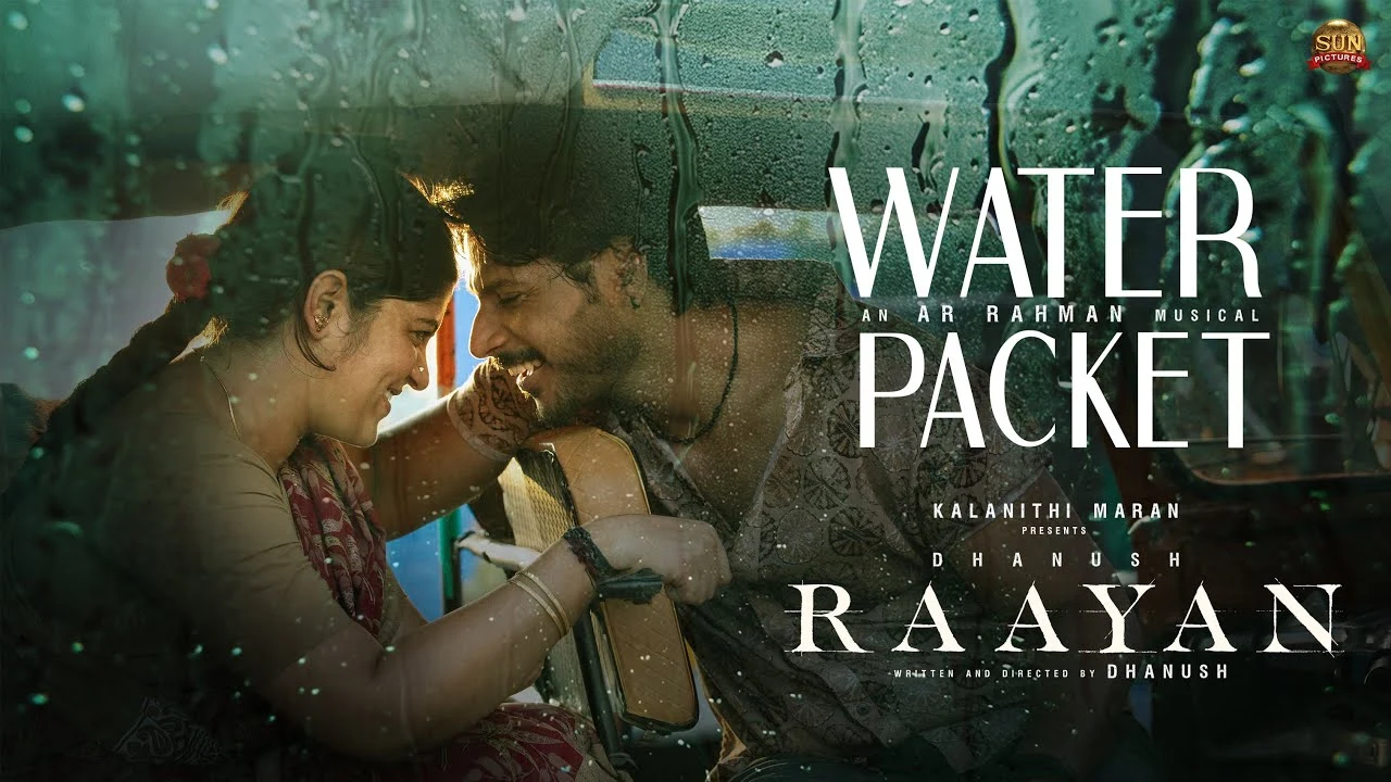 Water Packet Song Lyrics - Raayan (2024)