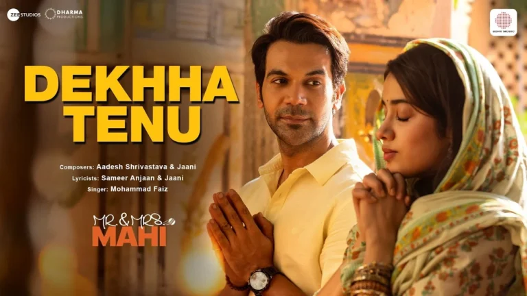 Dekhha Tenu Song Lyrics