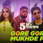 Gore Gore Mukhde Pe Song Lyrics
