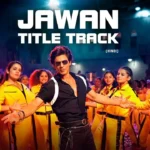 Jawan Title Song Lyrics