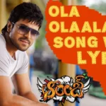 Ola Olaala Ala Song Lyrics