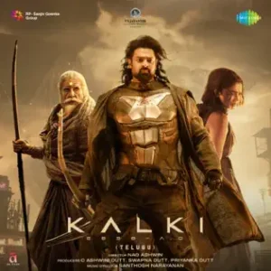 Kalki 2898 AD Movie Songs Download