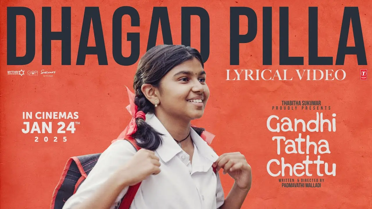 Dhagad-Pilla-Song-Lyrics-Gandhi-Tatha-Chettu