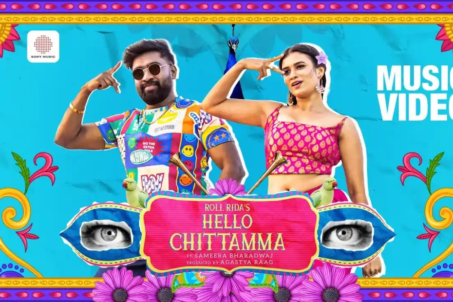 Hello Chittamma Song lyrics - Roll Rida