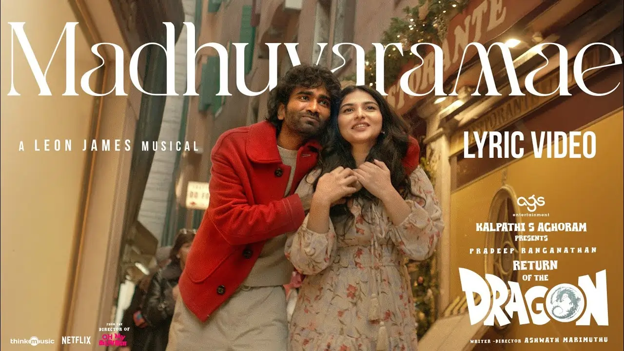 Madhuvaramae Song Lyrics - Return of The Dragon