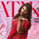 Atak Matak Song Lyrics - Laila