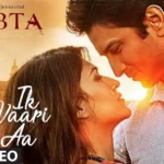 Ikk Vaari Aa Song Lyrics - Raabta
